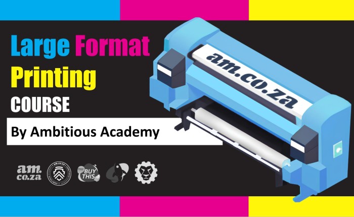 Large Format Printing Course – Online